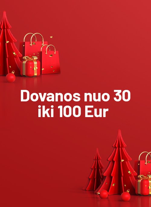 Dovanos nuo 30 iki 100 Eur