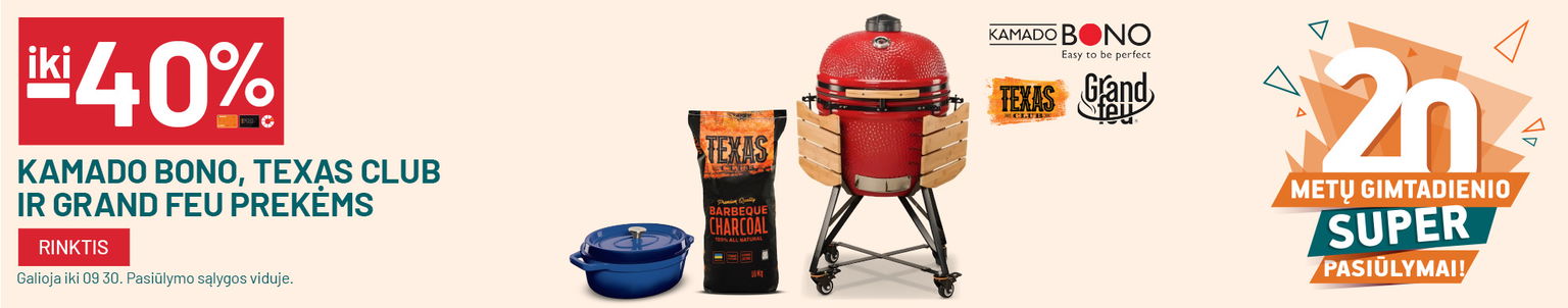 iki -40% Kamado Bono, Texas club ir GRAND FEU prekėms