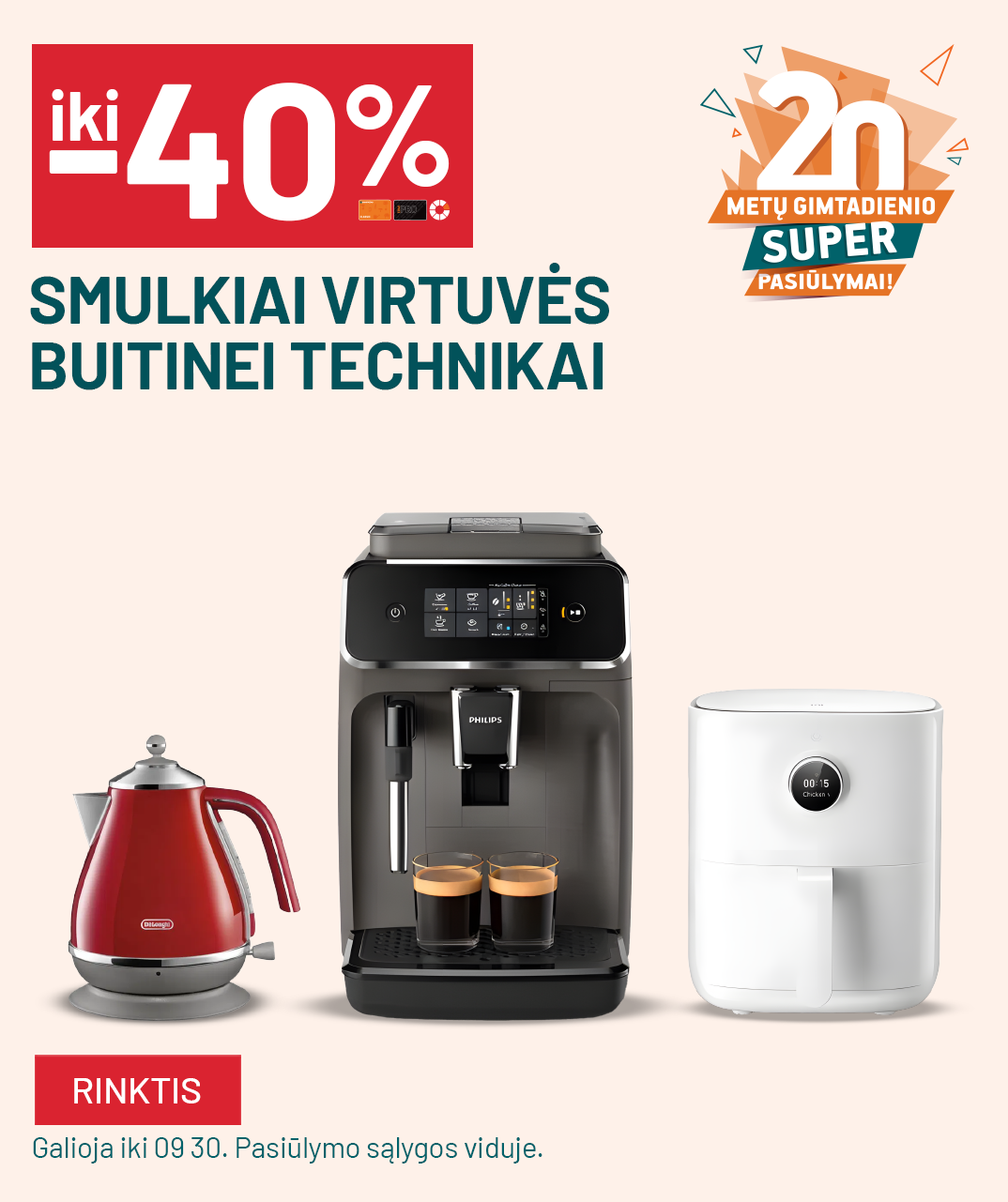 iki -40% Smulkiai virtuvės buitinei technikai